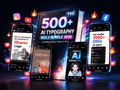 Get The Ultimate 500+ AI Typography Reels Bundle